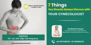 7 Things You Should Always Discuss with Your Gynecologist