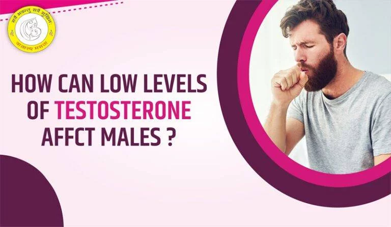 How can low levels of testosterone affect males