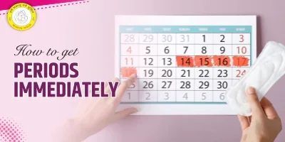 How to Get Periods Immediately