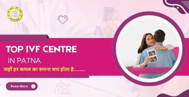 IVF Centre in Patna