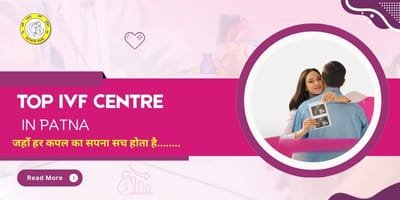 IVF Centre in Patna