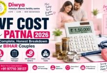 IVF Cost Breakdown Patna 2026 Stage-Wise Pricing + EMI Options